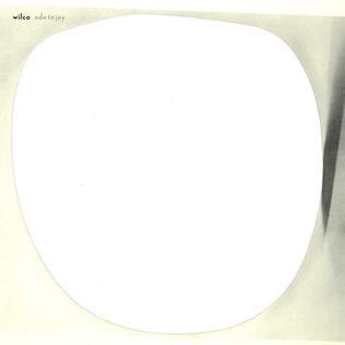 6. Wilco, "Ode to Joy"